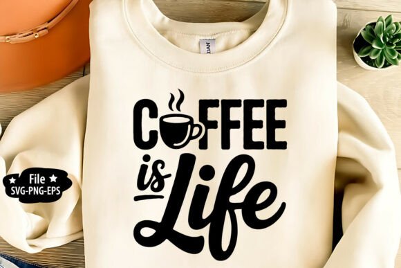 Coffee is Life SVG PNG EPS Review